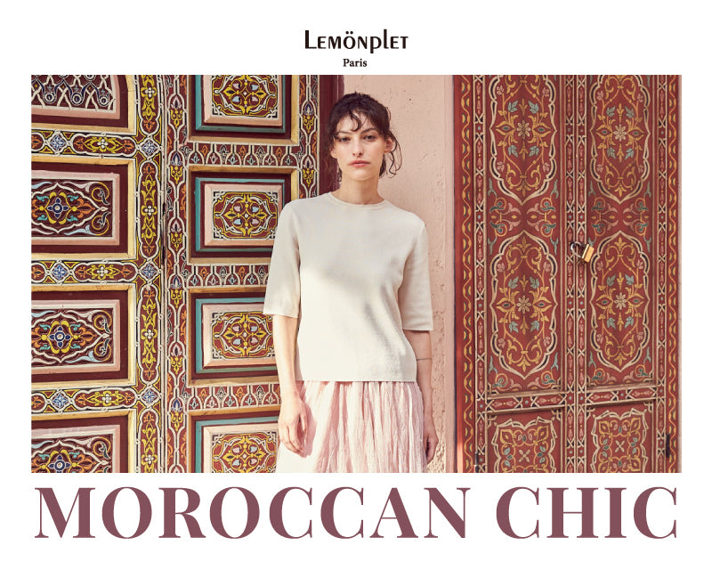 2023.06.29 :: MOROCCAN CHIC